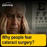 Why people fear cataract surgery?