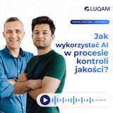 Jak wykorzystać AI w procesie kontroli jakości?