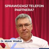 Dr.n.med Maciej Klimarczyk: Zazdrość w związku — kiedy troska zamienia się w kontrolę?