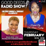 Michelle White Jones Recording Artist and Inspirational Speaker shares on Good Deeds Radio Show