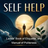 Ladies' Book of Etiquette and Manual of Politeness - Florence Hartley - Part 2