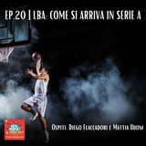 Ep.20 | Parliamo di sport e basket con Diego Flaccadori e Mattia Udom, numero 12 e 17 di Aquila Basket