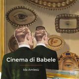 Ida Amlesù "Cinema di Babele"
