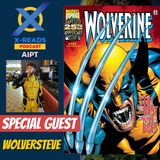 EP 129: Snikt! Wolversteve on the Deadpool & Wolverine Movie + How Wolverine Get His Adamantium Back