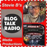 Stevie B's Acappella Gospel Music Blast - (Episode 145)