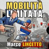 #UE, MOBILITÀ "razionata"? La #CRISI come strumento di CONTROLLO – con Marco LINCETTO | Alla Mezza