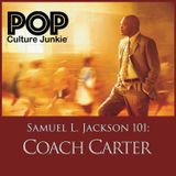 Samuel L. Jackson 101: Coach Carter