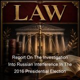 Report On The Investigation Into Russian Interference In The 2016 Presidential Election - Robert Mueller - Part 2