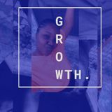 GROWTH Episode 16 - Sope Omojola show