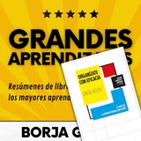 47: Organízate con eficacia de David Allen: Resumen del libro con aprendizajes