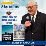 Stories from the Naval Academy and Beyond with James D. Paulk, Jr