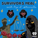 Episode Eight: I'm Survivin' to Build Peace & Restore Justice