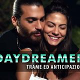 DayDreamer Anticipazioni: Un Amore Svelato E Mille Ostacoli!