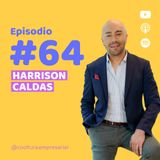 E64. Cultura y adaptabilidad: la fórmula de HR en Natura con Harrison Caldas