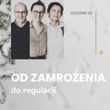 Od zamrożenia do regulacji: jak wraca spontaniczność?