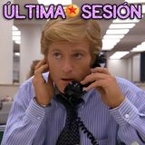 Última Sesión 27 Septiembre de 2025