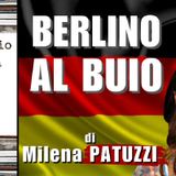🇩🇪 #BLACKOUT a #BERLINO: un ATTENTATO di sinistra – di Milena PATUZZI | Notiziario dalla #Germania