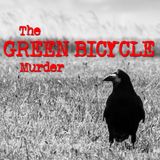 Episode 5 - The Green Bicycle Murder