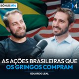 A ESTRATÉGIA GRINGA PARA ESCOLHER AS MELHORES AÇÕES BRASILEIRAS | Bônus #14