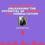 David Nettles Unleashing the Potential of Property Tax Consultation