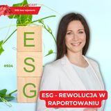 #924 ESG – Rewolucja w raportowaniu