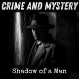 12 - Shadow of a Man by E. W. Hornung