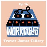 Episode 26 -Trevor James Tillery - Rubikon