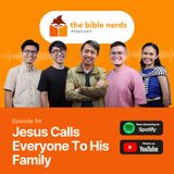 Family: Jesus Calls Everyone To His Family