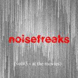noisefreaks (vol#3 - at the movies)