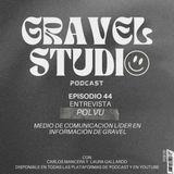 #44 Entrevista a POLVU  - Líderes en información sobre Gravel