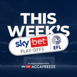 24/25 - #45 - League One Play-Off Final Preview