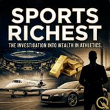 Rich - Sports Richest - The Invisible Billions: Agents, Executives, and Sports Power Brokers