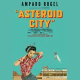 Asteroid City - Ópera Prima al Albedrío de W. Anderson