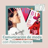 Comunicación de moda con Paloma Herce