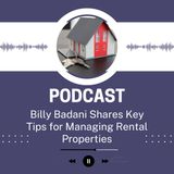Billy Badani Shares Key Tips for Managing Rental Properties