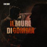 Il muro di gomma e le vite spezzate