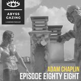 Adam Chaplin (2011) | Episode #88
