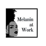 EP 0: Introducing...Melanin at Work