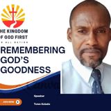 REMEMBERING GOD’S GOODNESS