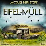 [German] - Eifel-Müll (Kriminalroman aus der Eifel) by Jacques Berndorf
