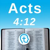 Acts 4:12 | Truth in a Relativistic World