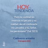 Cadáveres armados ~ Devocional de Jóvenes ~ 10 de agosto 2025