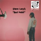 Ep. 156 - Steve Lacy's "Bad Habit"