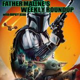Father Malone's Weekly Roundup - The Mandalorian & Grogu (2026)
