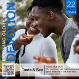 MGD: Taste and See