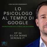 Lo Psicologo ai Tempi di Google Ep 34 Intervista Silvia Wang di Serenis.it