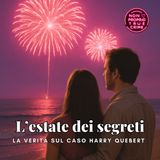 BONUS L'estate dei segreti - La verità sul caso Harry Quebert