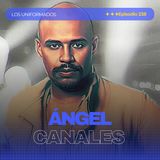 #Episodio238 | Ángel Canales: La Historia de una Leyenda de la Salsa | Éxitos y Legado | Los Uniformados
