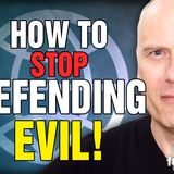 5994 How to STOP Defending Evil! Twitter/X Space