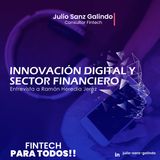 Innovación digital y sector financiero - Entrevista a Ramón Heredia Jerez